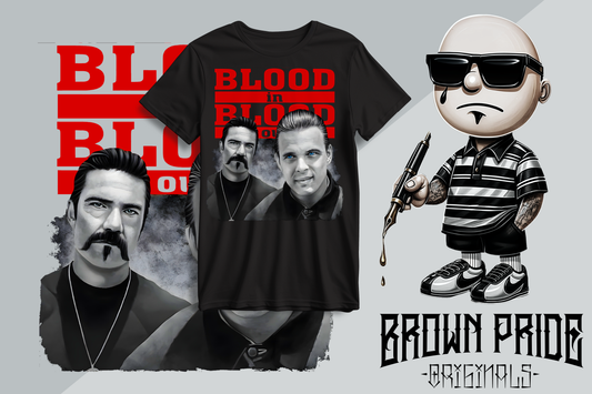 BLOOD IN BLOOD OUT
