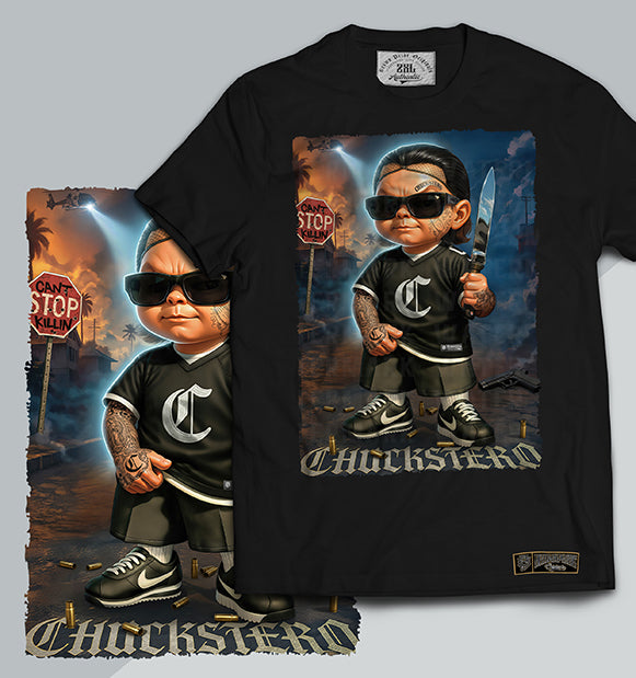 "Chuckstero" -The Real Vatos Lokos