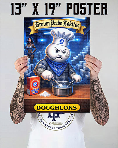 "Doughloks" Premium Poster-13X19 Glossy Finish