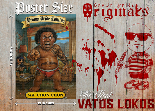 "MR. CHON CHON " Premium Poster-13X19 Glossy Finish